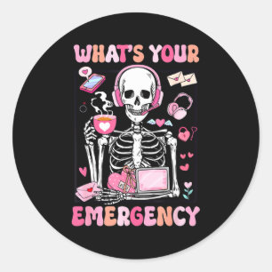 What's Your Emergency Valentines Day 911 Dispatche Classic Round Sticker