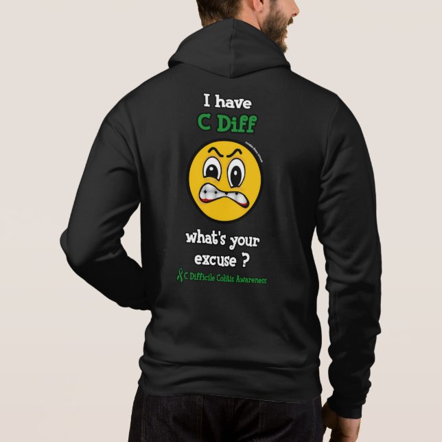 What's Your Excuse...C Diff Hoodie (Back)