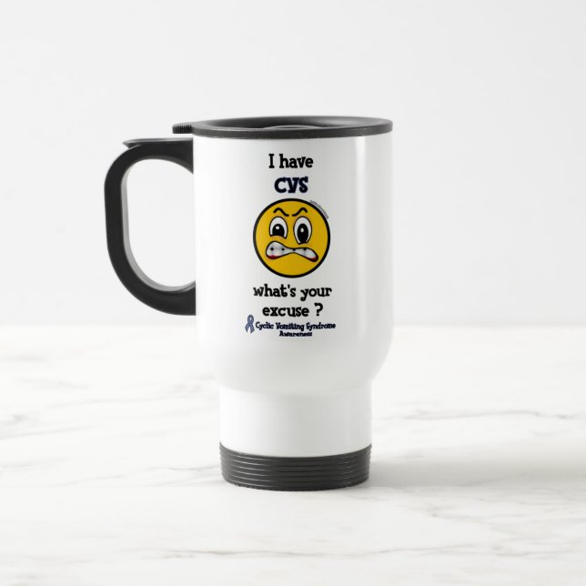 What's Your Excuse...CVS  Travel Mug (Left)