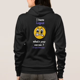 What's Your Excuse...Lupus Hoodie