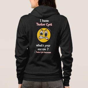 What's Your Excuse...Tarlov Cyst Hoodie