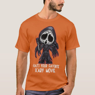 What's Your Favourite Scary Movie Horror Halloween T-Shirt