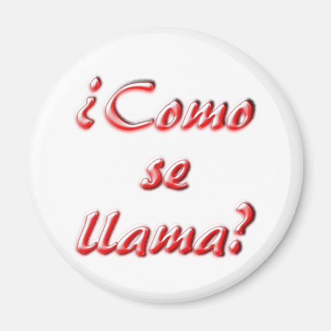 What's Your Name Magnet (Front)