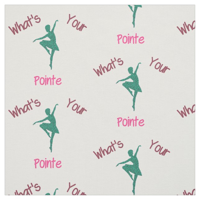 What's Your Pointe Ballerina Fabric (Swatch)