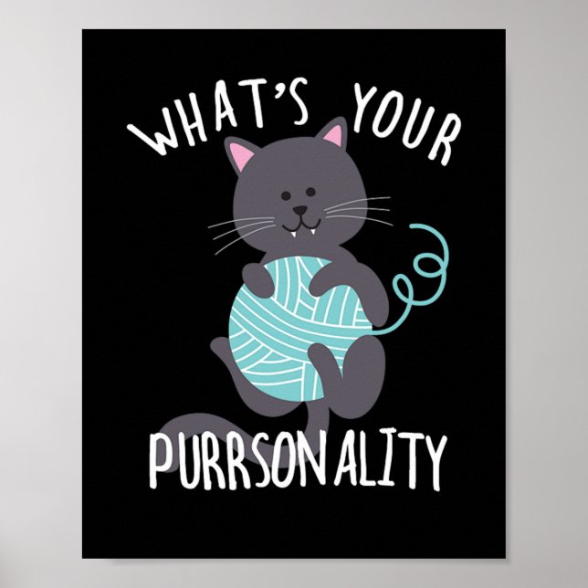 Whats Your Purrsonality Cat Kitten Purring Poster (Front)