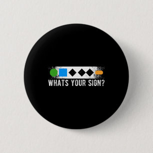Whats Your Sign Sliding Sport Snowboarding 6 Cm Round Badge