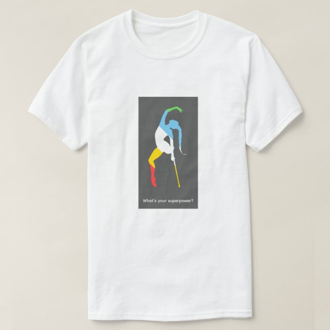 What's your superpower? Disability Pride Month T-Shirt (Design Front)