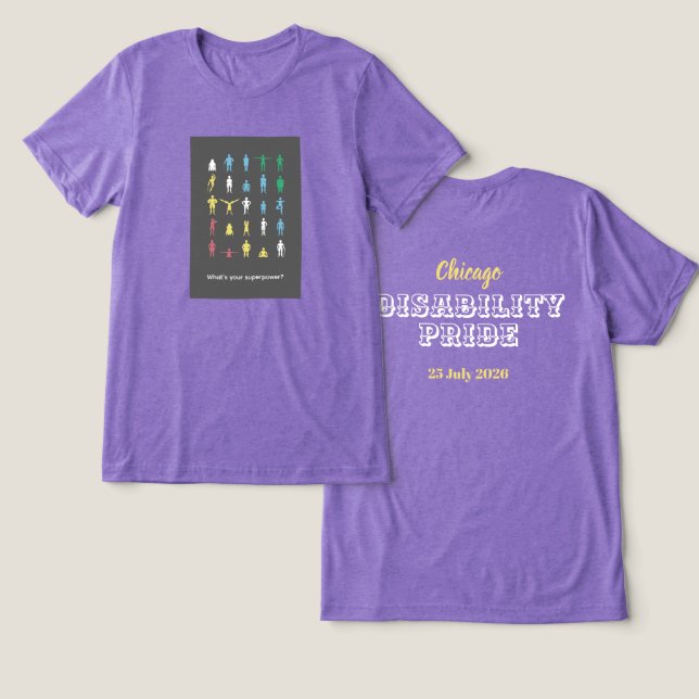 What's your superpower? Disability Pride Month Tri-Blend Shirt (Design Front & Back)