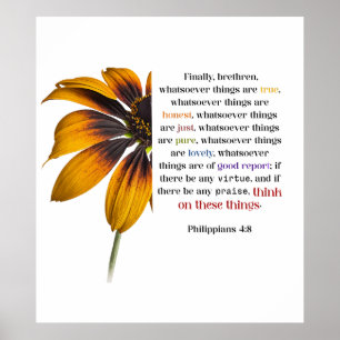 Whatsoever Things Are Scripture with Flower Poster