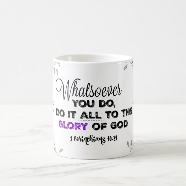 Whatsoever you do: Glory of God Verse Magic Mug (Center)