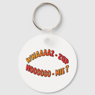 WHAZZUP HOMIE KEY RING