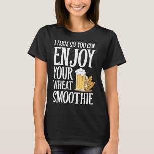 Wheat Smoothie Proud Local Farmers  Mens Farming W T-Shirt