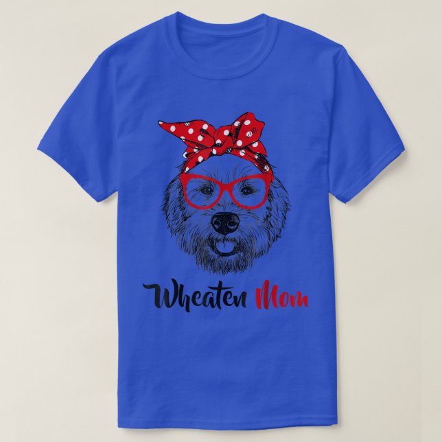 Wheaten Terrier Mum Mama Dog Coated Wheaten Terrie T-Shirt (Design Front)