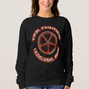 Wheel Oldschool Bmx 1980 Eighties Freestyle Vintag Sweatshirt