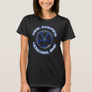 Wheel Oldschool Bmx 1980 Eighties Freestyle Vintag T-Shirt