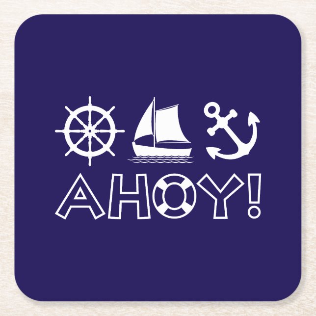 Wheel Sailboat Anchor Ahoy! White Square Paper Coaster (Front)