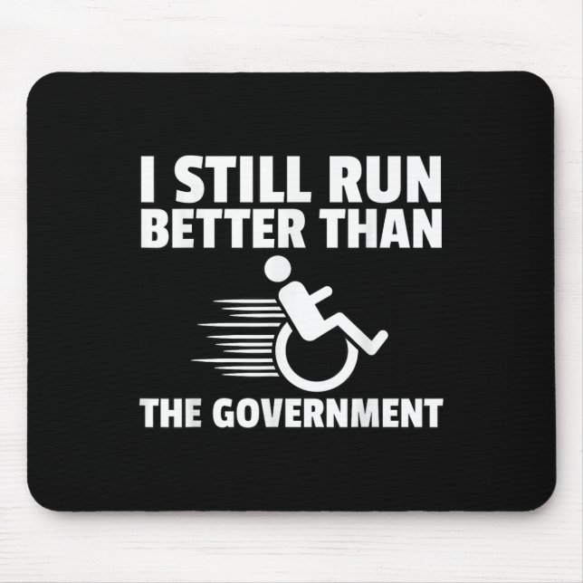 Wheelchair Disability Gift Funny Handicap  Mouse Pad (Front)