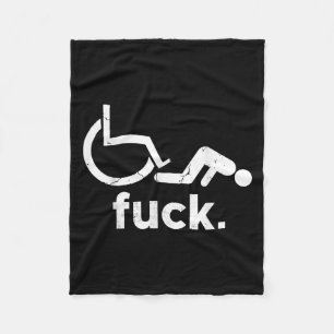 Wheelchair Humour Disability Funny Meme - Wheelcha Fleece Blanket
