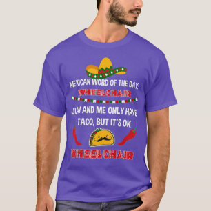 Wheelchair Taco Lover Gift Play On Words Tee