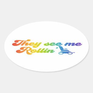Wheelchair - they see me rollin’ retro style oval sticker