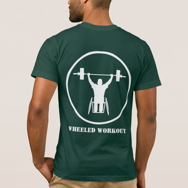 Wheeled Workout  - White Logo -  Green - T-Shirt (Back)