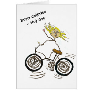Wheeley the Happy Bicycler Burns Calories Not Gas