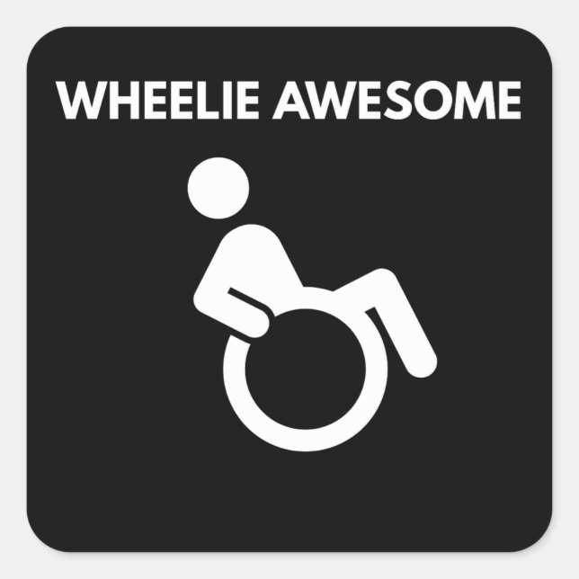 Wheelie Awesome Wheelchair Square Sticker (Front)