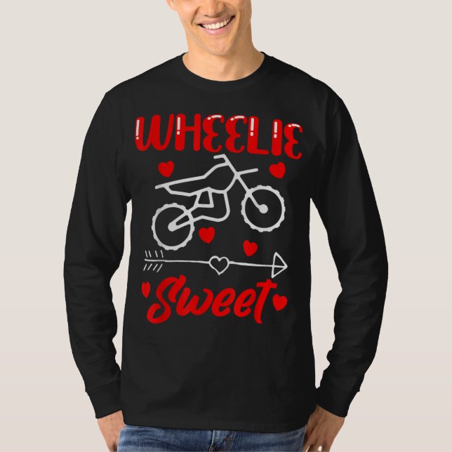 Wheelie Sweet Funny Valentine's Day Heart Dirt Bik T-Shirt (Front)
