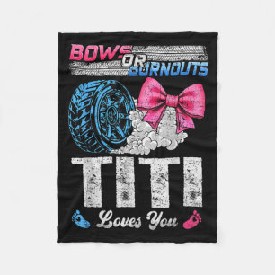 Wheels Or Bows Your Titi Loves You Gender Reveal Fleece Blanket