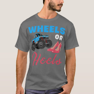 Wheels Or Heels Funny Gender Reveal Party  T-Shirt