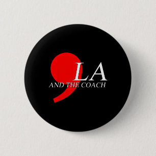 Wheimer 2024 Comma La And The Coach 3  6 Cm Round Badge