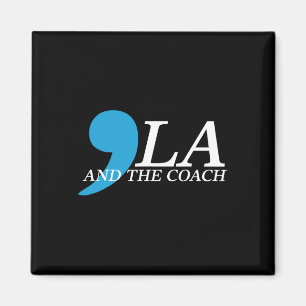 Wheimer 2024 Comma La And The Coach  Magnet