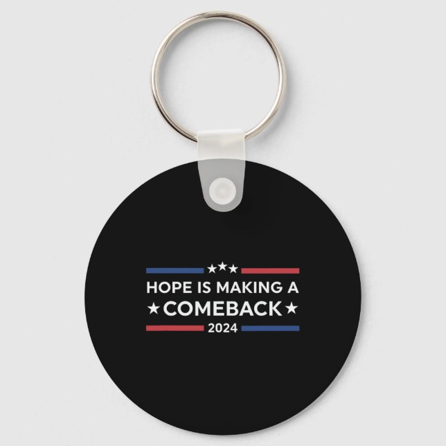 Wheimer 2024 Hope Is Making A Comeback  Key Ring (Front)