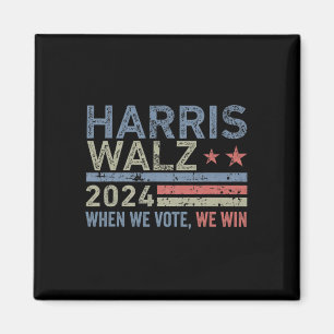 Wheimer Waltz 2024 When We Vote We Win Magnet