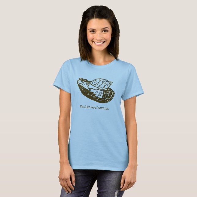 Whelks are boring basic women's shirt (Front Full)