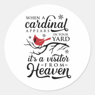 When a Cardinal Visits  Classic Round Sticker