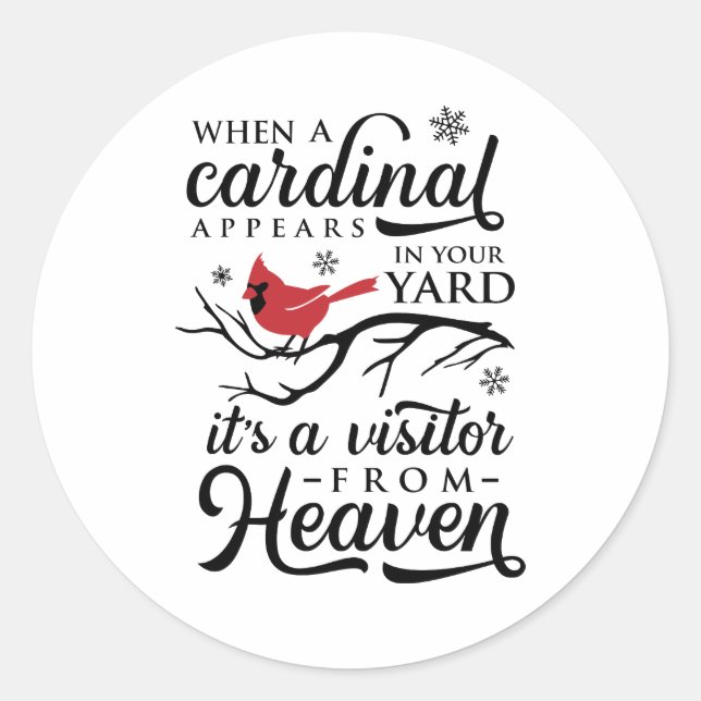 When a Cardinal Visits  Classic Round Sticker (Front)
