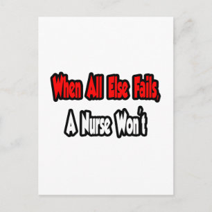 When All Else Fails, A Nurse Won't Postcard