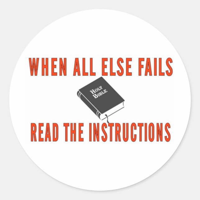 WHEN ALL ELSE FAILS CLASSIC ROUND STICKER (Front)