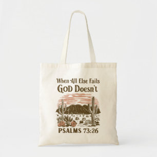 When All else Fails God Doesn't Tote Bag