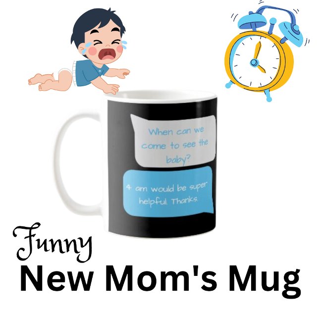 When Can We See Baby Funny New Parents Texting  Coffee Mug (Creator Uploaded)