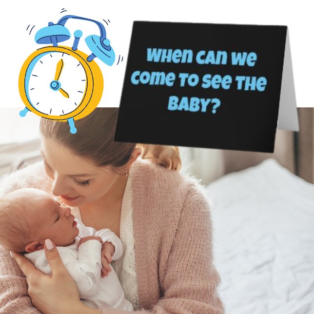 When Can We See The Baby 4am Fun New Parents Card (Creator Uploaded)