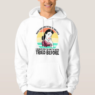 When Choosing Between Two Evils Hoodie