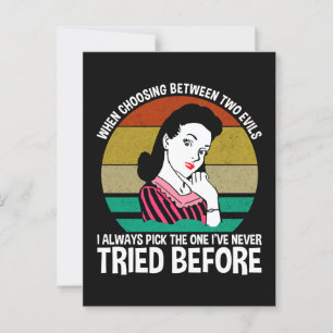 When Choosing Between Two Evils Postcard