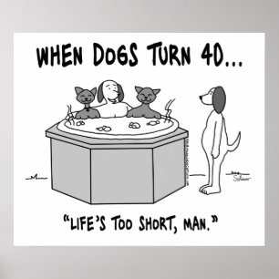 When Dogs Turn 40 Poster