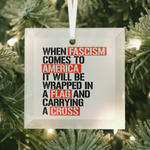 When Fascism comes to America Glass Tree Decoration