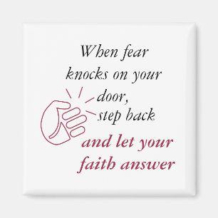 When Fear Knocks  Let Faith Answer Red Text Magnet