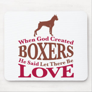 When God Created Boxers Mouse Pad