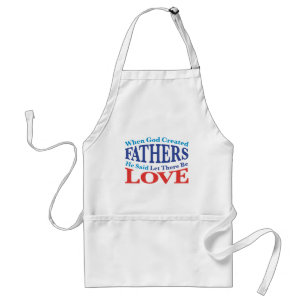 When God Created Fathers Standard Apron