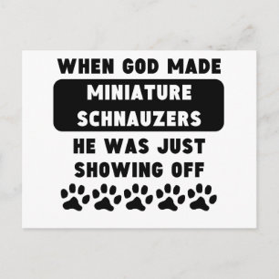 When God Made Miniature Schnauzers Postcard
